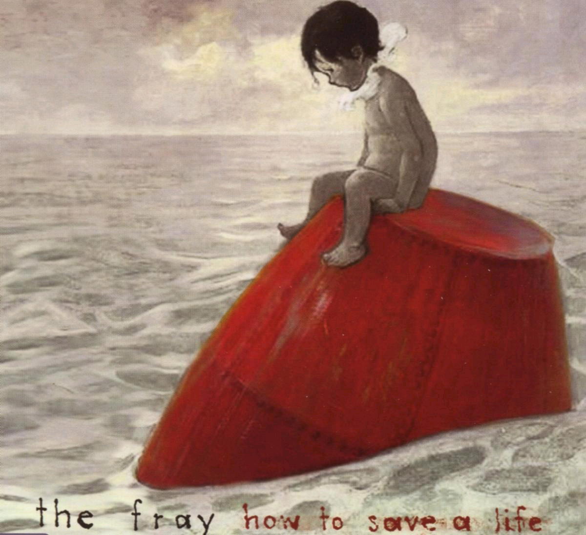 The Fray – How To Save A Life