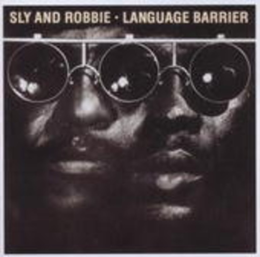 Sly & Robbie – Language Barrier
