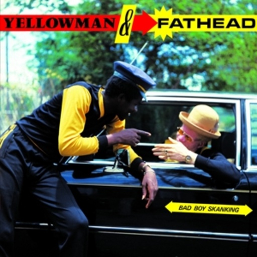 Yellowman & Fathead – Bad Boy Skanking