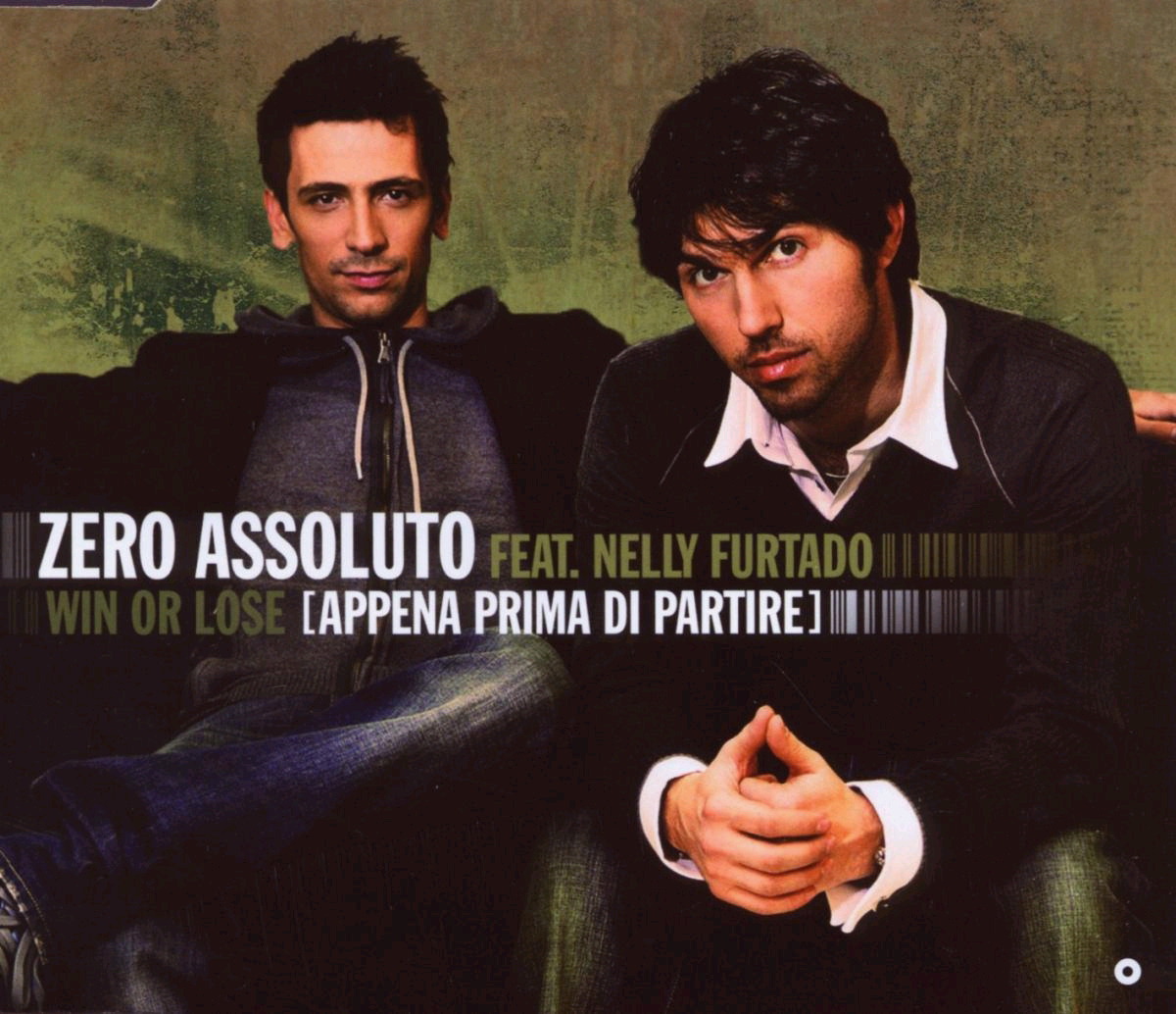 Zero Assoluto feat. Nelly Furtado – Win Or Lose (Appena Prima Di Partire)