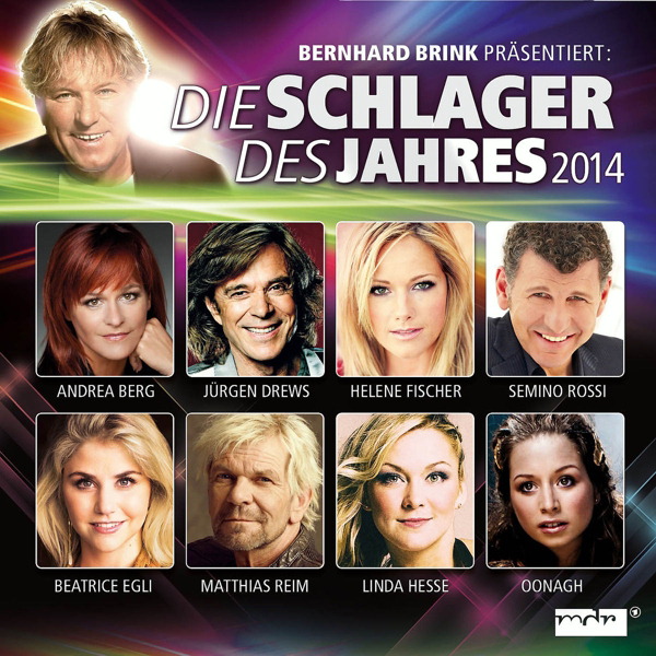 Diverse – Die Schlager des Jahres 2014 - Bernhard Brink präsentiert