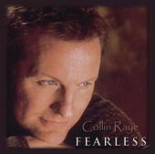 Collin Raye – Fearless
