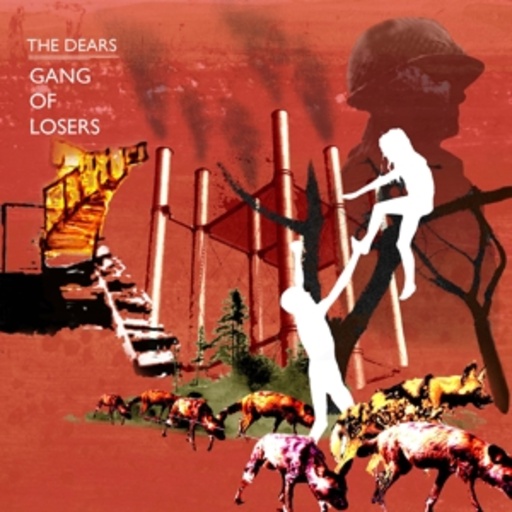 The Dears – Gang Of Losers