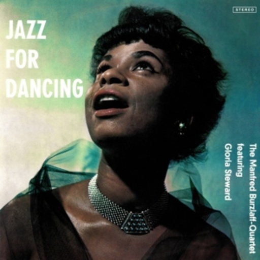 Gloria Steward & Manfred Burzlaff Quartet – Jazz For Dancing