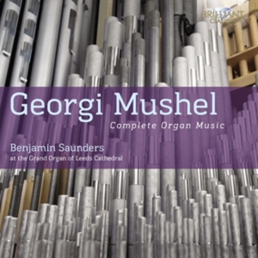 Benjamin Saunders – Complete Organ Music