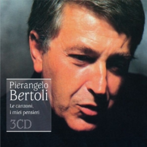 Pierangelo Bertoli – Le Canzoni I Miei Pensier