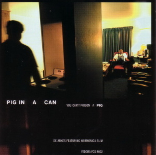 Pig In A Can – You Can't Poison A Pig