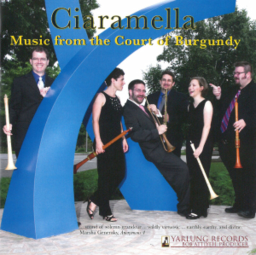 Adam Knight Gilbert & Rotem Gilbert – Ciaramella - Music From The Court Of Burgundy