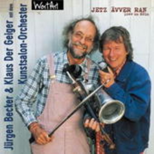 Jürgen Becker/Klaus der Geiger – Jetzt ävver ran