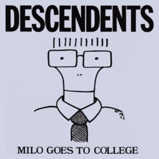 Descendents – Milo Goes To College
