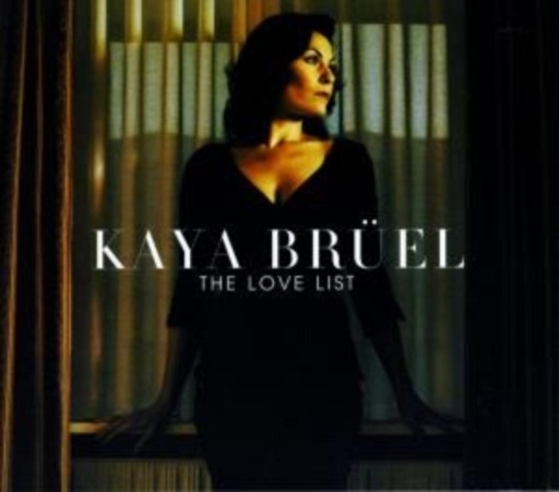 Kaya Brüel – The Love List