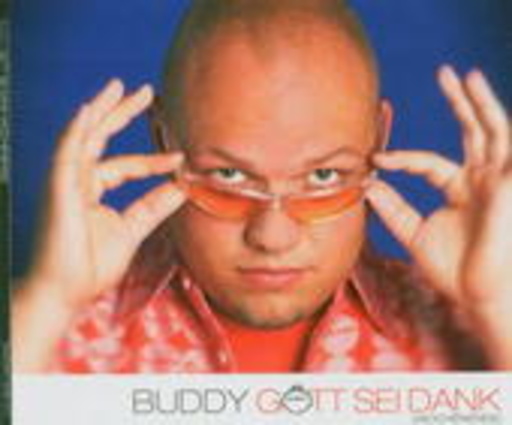 Buddy – Gott sei Dank (Wochenende)