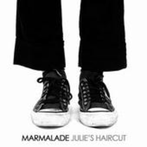 Julie's Haircut – Marmlade