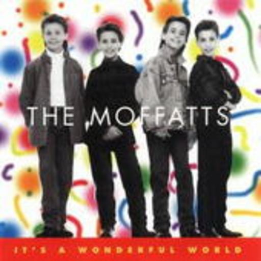The Moffatts – It's A Wonderful World