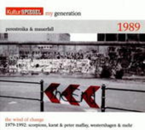Diverse – Kultur Spiegel: My Generation - Perestroika & Mauerfall