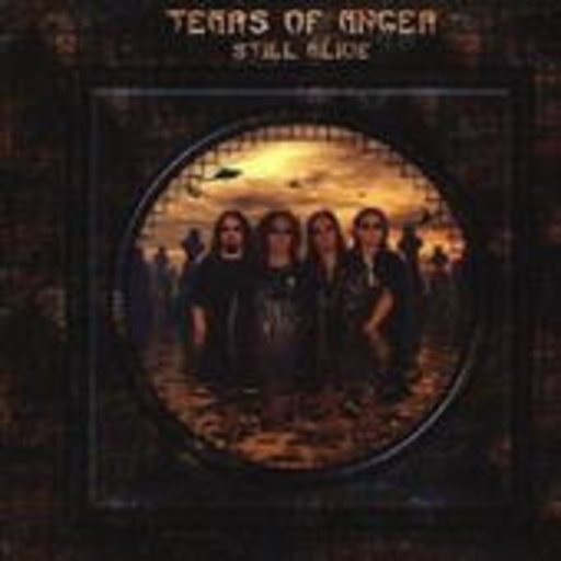 Tears Of Anger – Still Alive