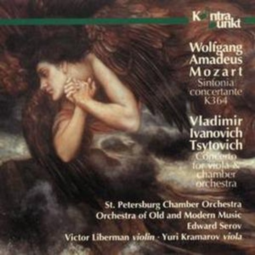 Edward Serov/Orch. Of Old And Modern Music/... – Sinfonia Concertante K 364/Concerto For Viola & Chamber Orchestra