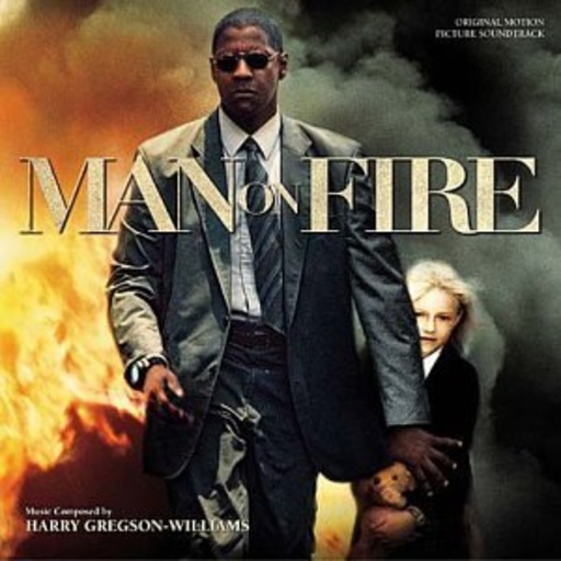 Harry Gregson-Williams – Man On Fire (Mann unter Feuer)
