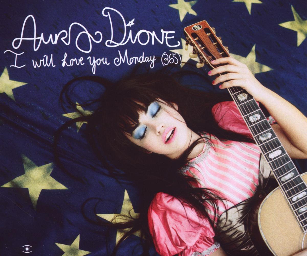 Aura Dione – I Will Love You Monday (365)