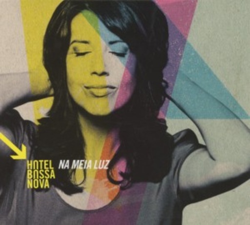 Hotel Bossa Nova – Na Meia Luz