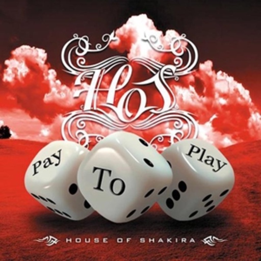 House Of Shakira – Pay To Play
