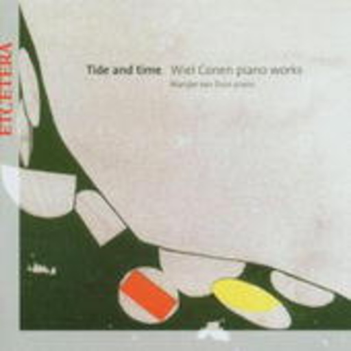 Marijke Van Duin – Tide And Time - Wiel Conen Piano Works