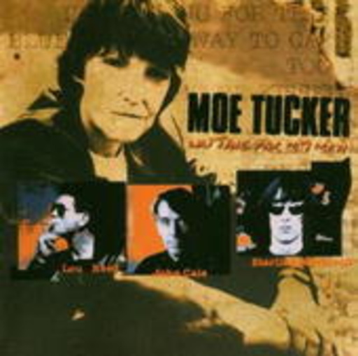 Moe Tucker – Waiting For My Men