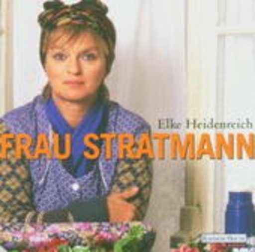 Elke Heidenreich – Frau Stratmann