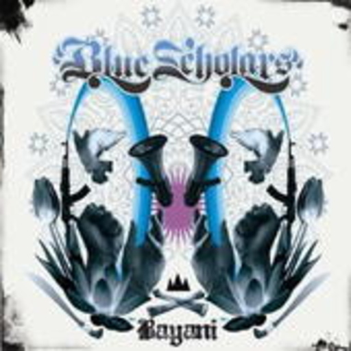 Blue Scholars – Bayani