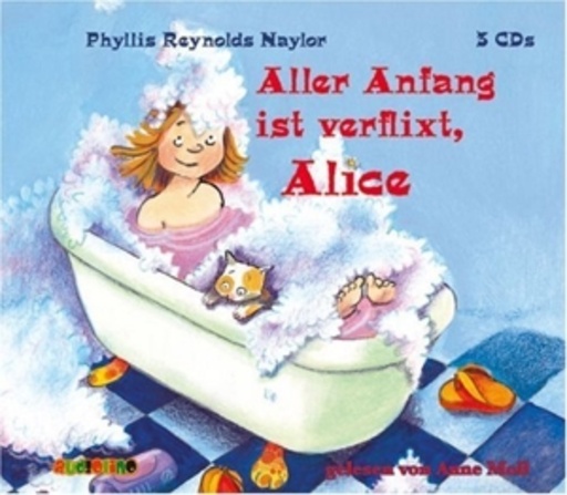 Anne Moll – Aller Anfang ist verflixt, Alice