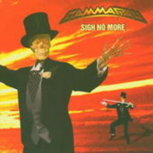 Gamma Ray – Sigh No More