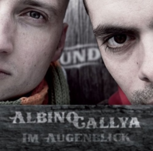 Albino & Callya – Im Augenblick