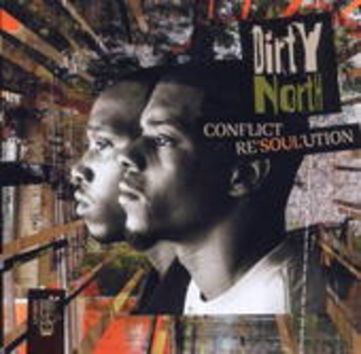 Dirty North – Conflict Resoulution