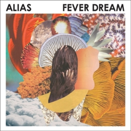 Alias – Fever Dream