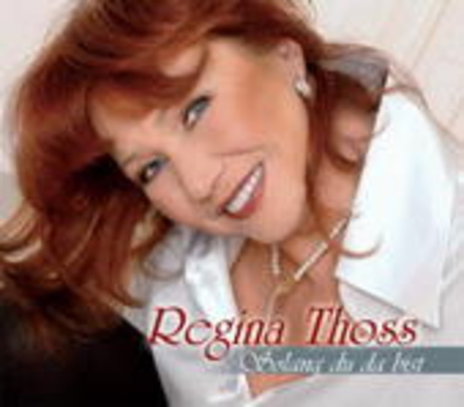 Regina Thoss – Solang du da bist