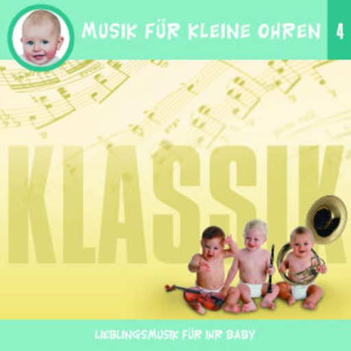 Musik für kleine Ohren 4 – Klassik