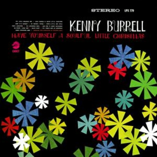 Kenny Burrell – Have Yourself A Soulful Little Christmas