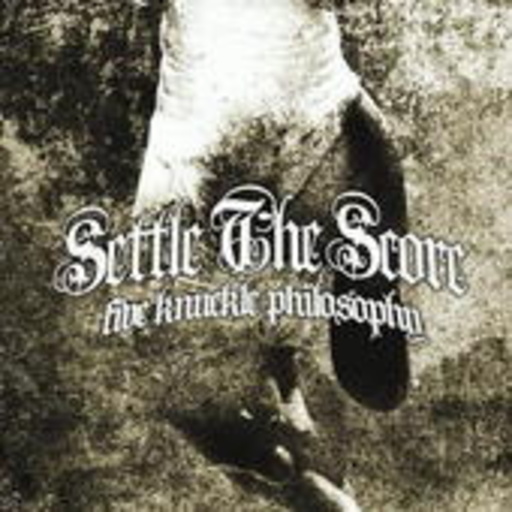 Settle The Score – Five Knuckle Philosphy