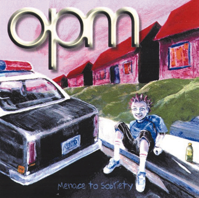 OPM – Menace To Sobriety