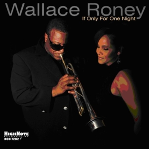 Wallace Roney – If Only For One Night