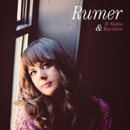 Rumer – B Sides And Rarities