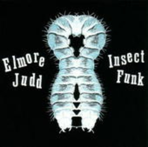 Elmore Judd – Insect Funk