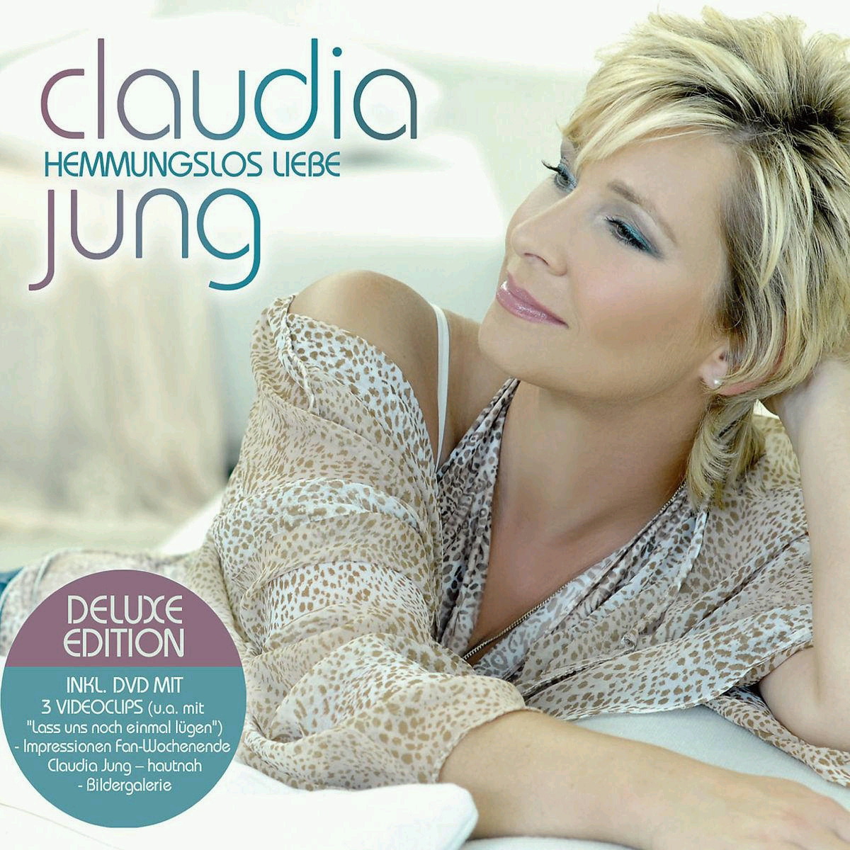 Claudia Jung – Hemmungslos Liebe