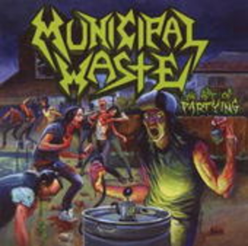 Municipal Waste – The Art Of Partying Redux Edition