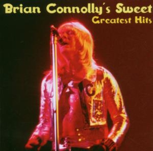 Brian Connolly's Sweet – Greatest Hits