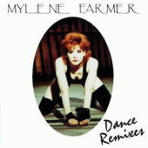 Mylène Farmer – Dance Remixes