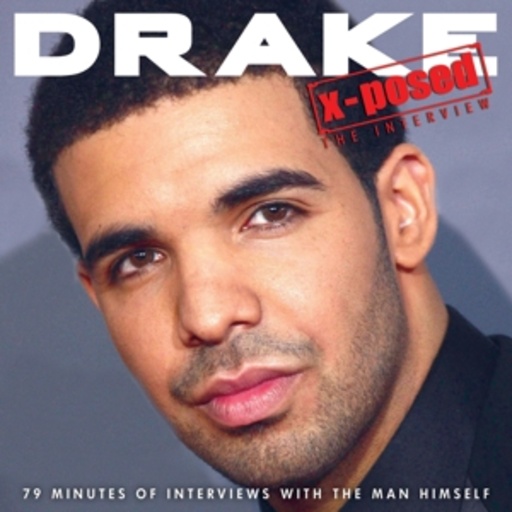 Drake – X-Posed
