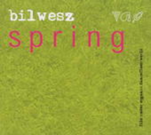 Bilwesz – Spring