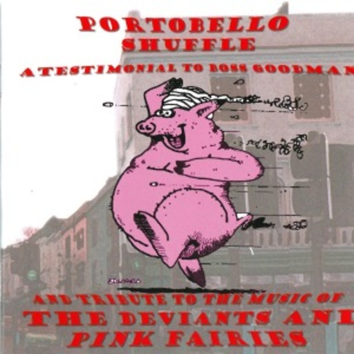 Diverse – Portobello Shuffle: A Testimonial To Boss Goodman And Tribute To The Deviants..