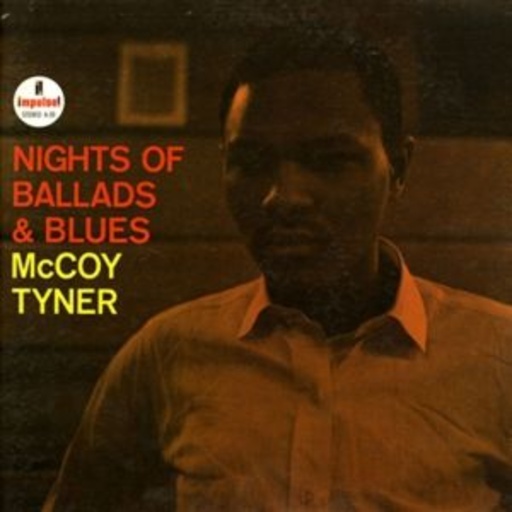 McCoy Tyner – Nights Of Ballads And Blues